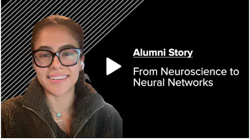 Alumni Story From Neuroscience to Neural Networks